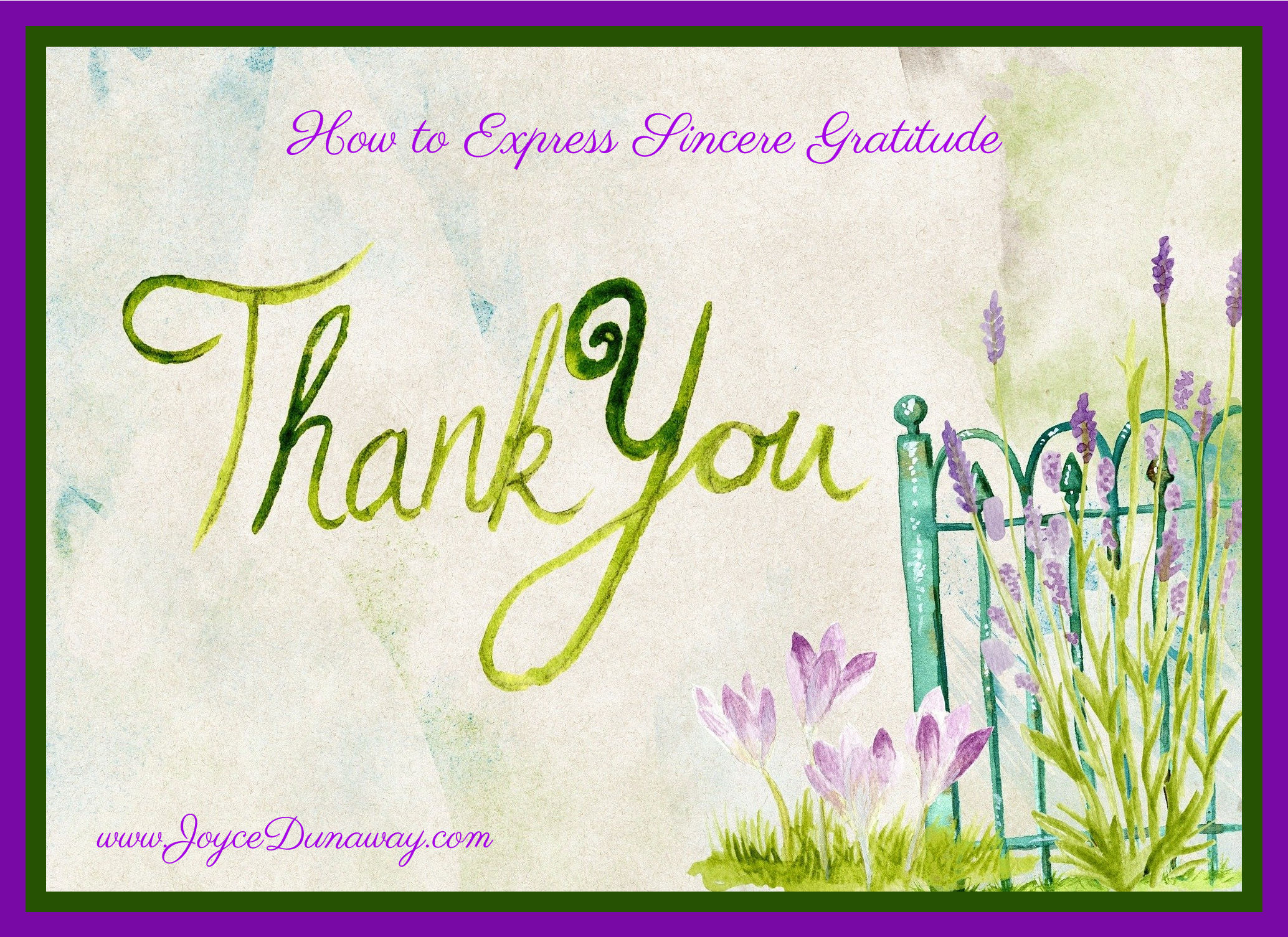 How To Express Sincere Gratitude JoyceDunaway how-to-express-sincere-gratitude-joycedunaway